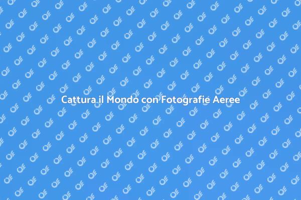 Rendi Unico il Tuo Marketing con Droni