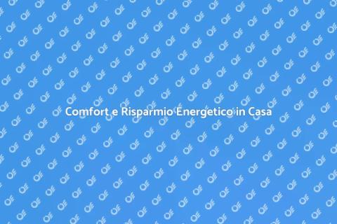 Riscaldamento e Raffreddamento Efficace