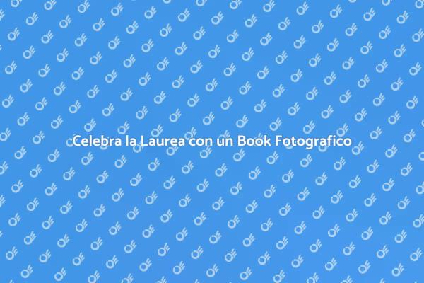 Realizza un Book Fotografico per la Laurea