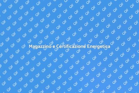 Certificazione Energetica Magazzino