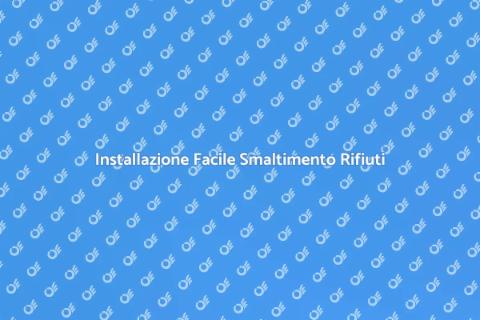 Installare Smaltimento Rifiuti Facile