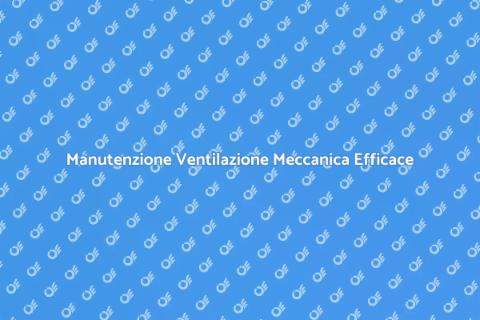 Riparare Ventilazione Meccanica Controllata