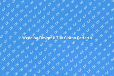 Servizio Wedding Design Completo