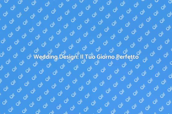 Realizza il Matrimonio dei Tuoi Sogni