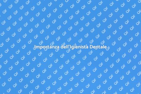 Igienista Dentale: Salute Orale Sicura