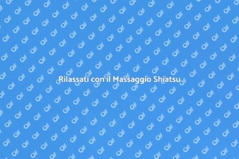 Massaggio Shiatsu: Rilassamento Totale