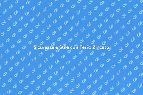 Recinzione in Ferro Zincato: Eleganza e Sicurezza