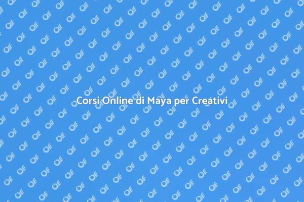 Impara Maya: Corsi Online Creativi