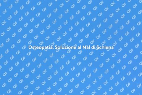Trattamento Osteopatico per Mal di Schiena