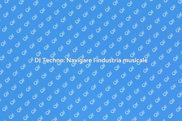 DJ e Imprenditoria: La Guida Essenziale