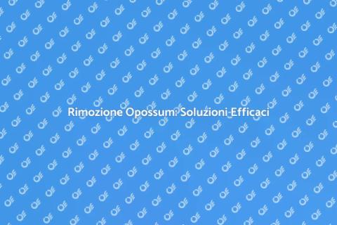 Rimuovere Opossum: Guida Sicura e Efficace