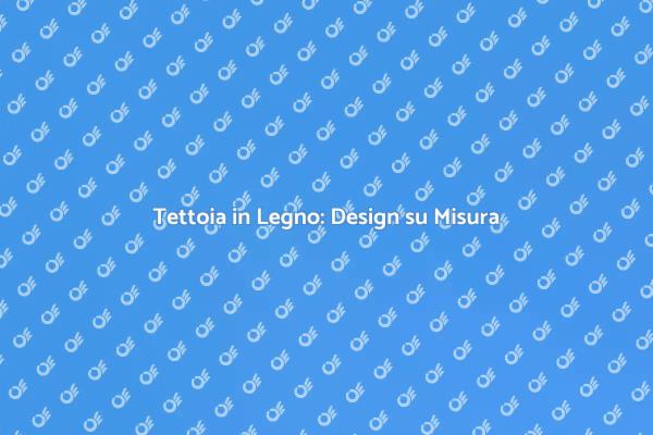 Design di una Tettoia in Legno Perfetta