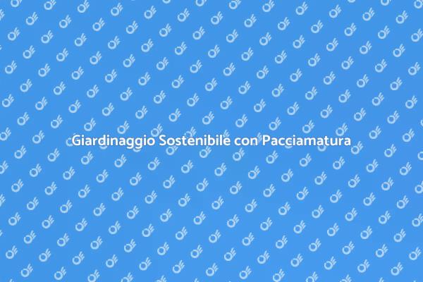 La Soluzione Verde: Pacciamatura Biodegradabile