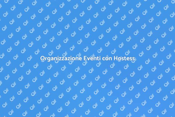 Hostess Professionali per Eventi