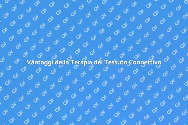 Scopri la Terapia del Tessuto Connettivo