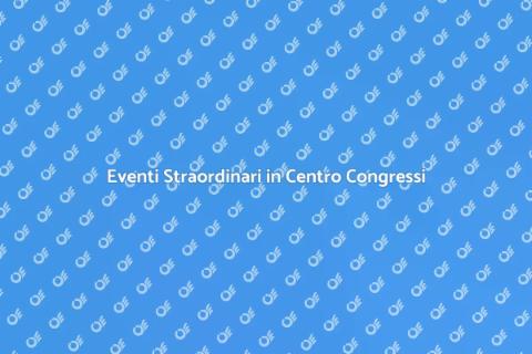 Centro Congressi: Potenzialità Uniche