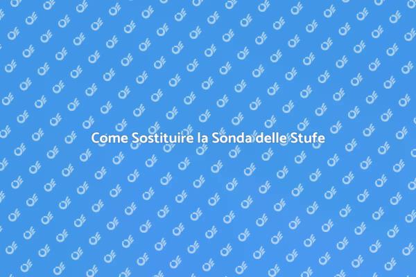 Sonda Stufe a Pellet: Guida alla Sostituzione