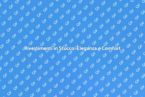 Rivestire in Stucco: Arte per Casa