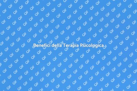 Terapia Psicologica: Guida Completa