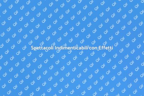 Coreografie con Effetti Speciali