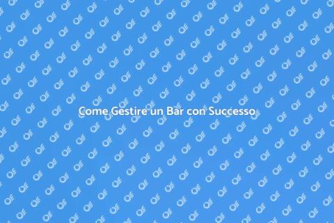 Gestire un Bar con Professionalità