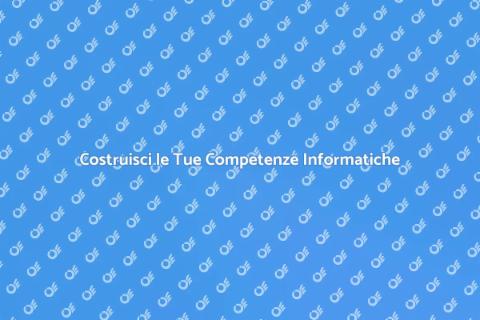 Corso di Informatica per Competenze