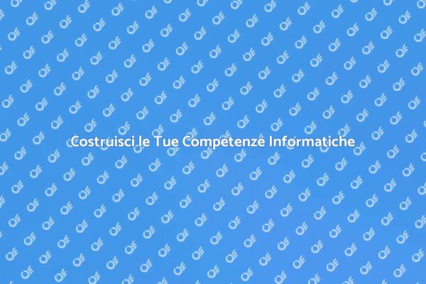 Potenzia le Tue Abilità Informatiche