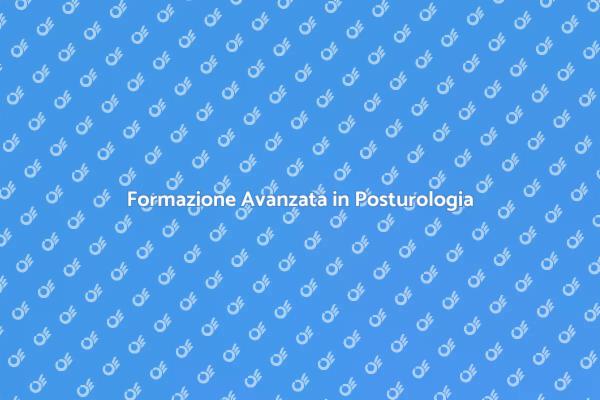 Posturologia: Corso Avanzato per Professionisti