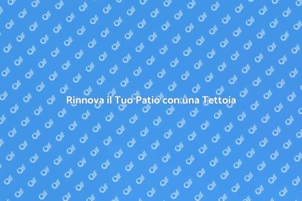 Comfort e Design: Tettoia nel Tuo Patio