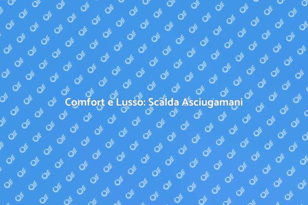 Innovazione nel Comfort del Bagno