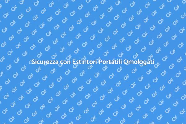 Estintori Portatili: Revisione Necessaria