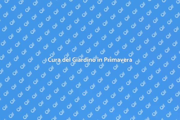 Risveglio Primaverile del Giardino