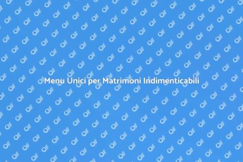 Catering Personalizzati per Matrimoni