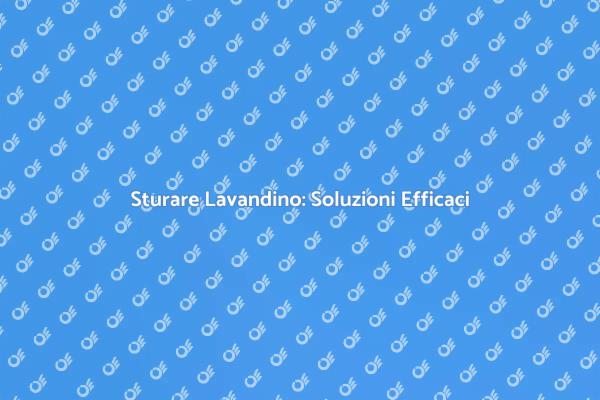 Come Sturare un Lavandino Otturato