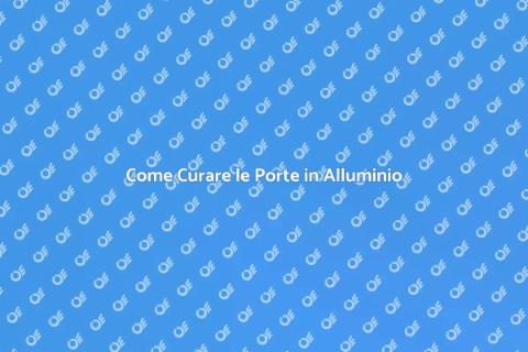 Manutenzione Lunga per Porte in Alluminio