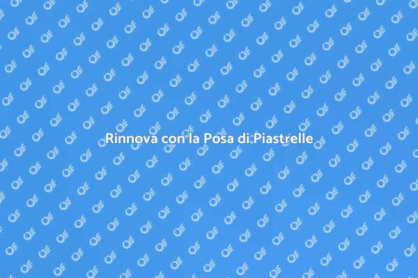 Posa di Piastrelle: Guida Completa