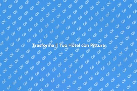 Decorare un Hotel con Pittura