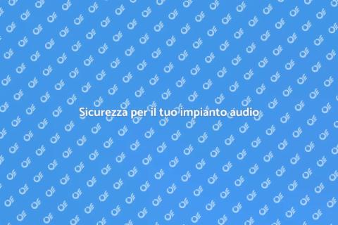 Proteggi il tuo impianto audio e video