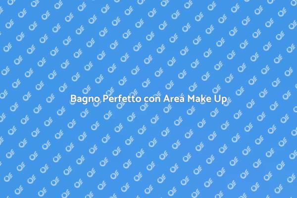 Trasforma il Tuo Bagno con Make Up