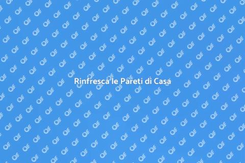 Imbiancare le Pareti di Casa
