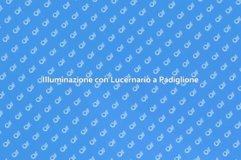 Lucernario a Tetto a Padiglione