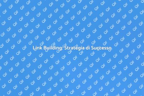 Link Building: Fondamentale per il Web