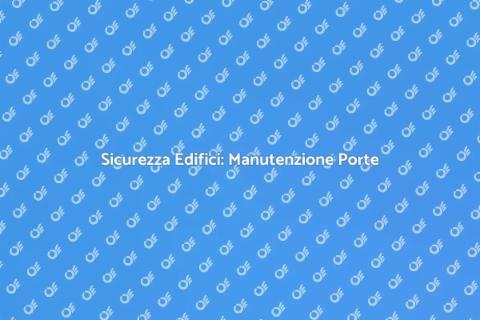 Manutenzione Porte Tagliafuoco Essenziale