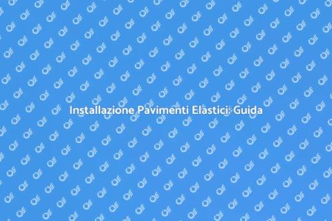 Pavimenti Elastici: Scelta Versatile