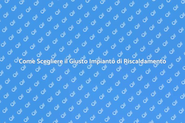 Guida all'Installazione di Riscaldamento