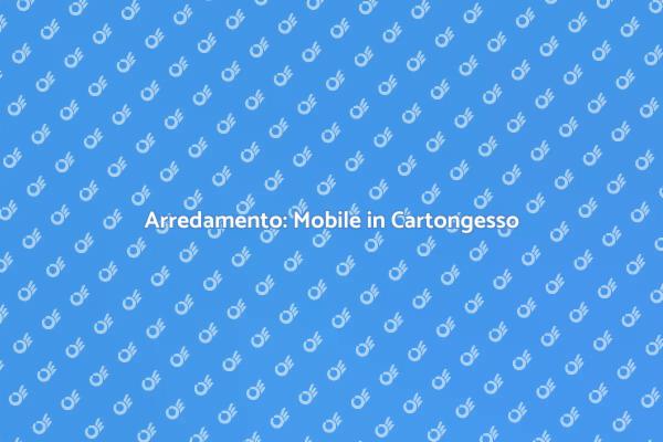 Creare un Mobile in Cartongesso Unico