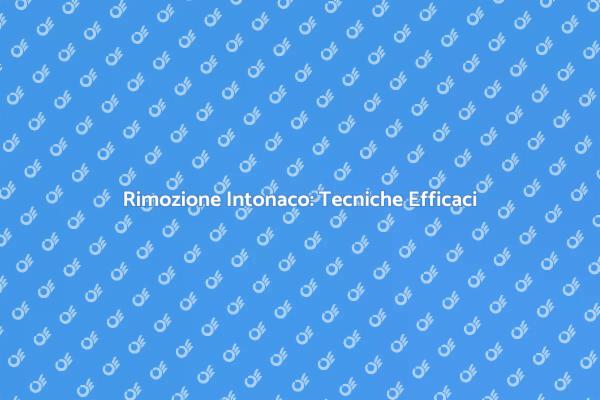 Tecniche per Rimuovere Intonaco