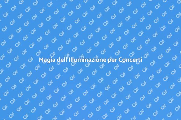 Trasforma il tuo Concerto con Luci