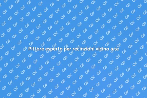 Scopri il miglior pittore di recinzioni