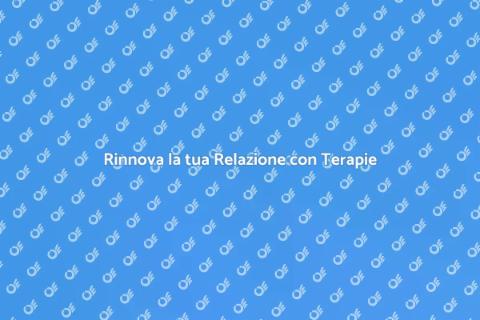 Terapie di Coppia: Rinnova la Relazione